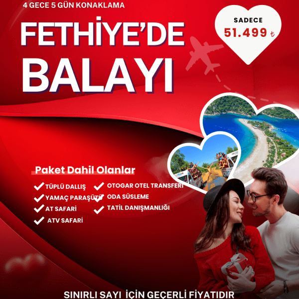 Fethiye Balayı Paketi 4 Gece 5 Gün konaklama 4 Aktivite Dahil